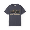 Runs On Poor Decisions T-Shirt