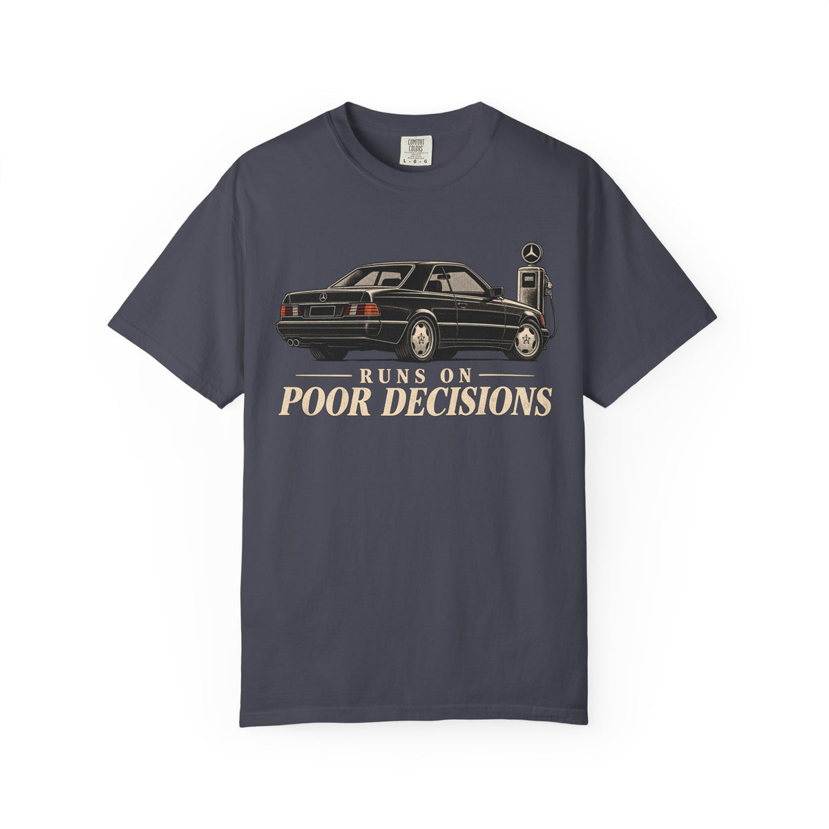 Runs On Poor Decisions T-Shirt